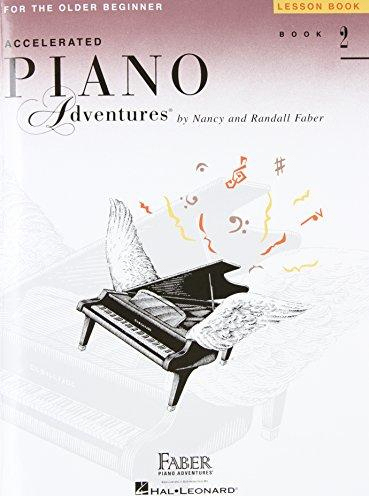 Φωτογραφία προϊόντος: Faber Piano Adventures : Accelerated Piano Adventures for the Older Beginner - Lesson Book 2