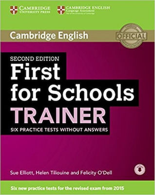 Φωτογραφία προϊόντος: CAMBRIDGE ENGLISH FIRST FOR SCHOOLS TRAINER ( + ON LINE AUDIO) 2ND ED