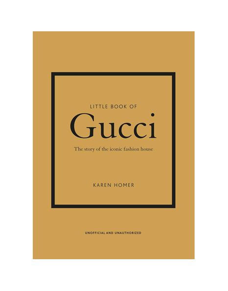 Φωτογραφία προϊόντος: WELBECK PUBLISHING GROUP LITTLE BOOK OF GUCCI : THE STORY OF THE ICONIC FASHION HOUSE HC