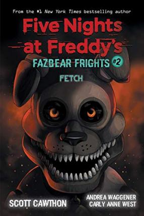 Φωτογραφία προϊόντος: SCHOLASTIC FIVE NIGHTS AT FREDDY S: FAZBEAR FRIGHTS #2: FETCH