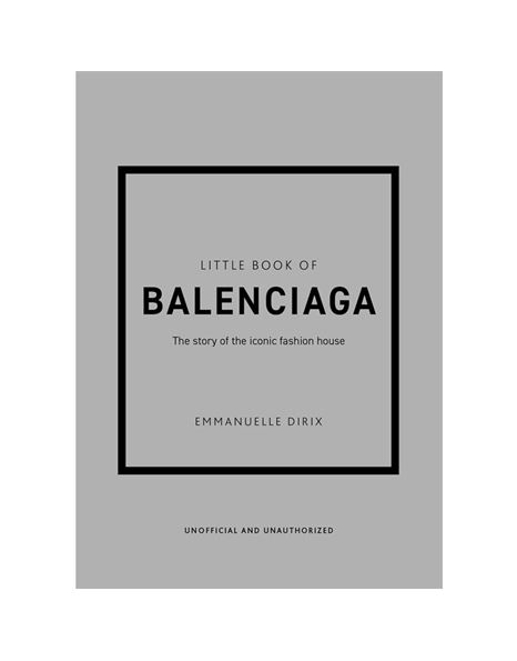 Φωτογραφία προϊόντος: WELBECK PUBLISHING GROUP LITTLE BOOK OF BALENCIAGA : THE STORY OF THE ICONIC FASHION HOUSE HC