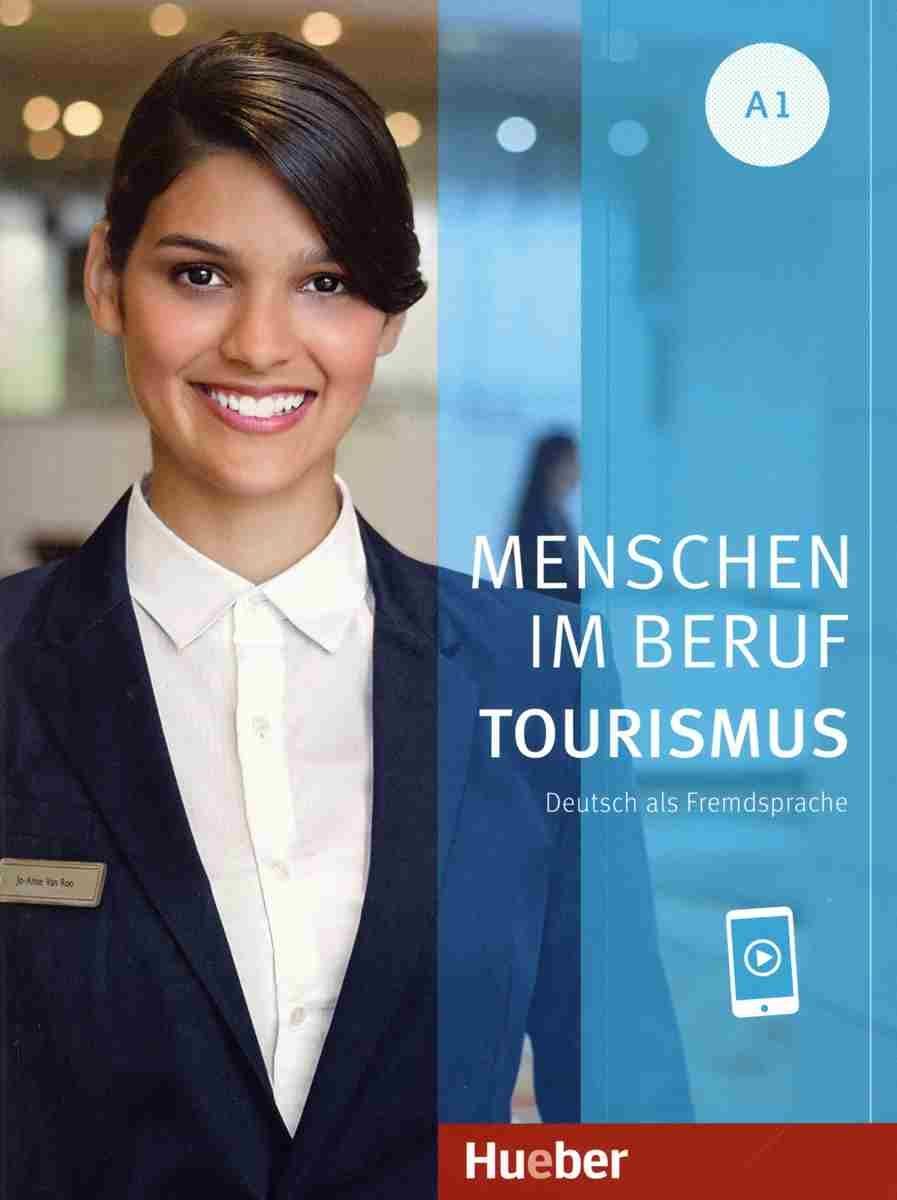 Φωτογραφία προϊόντος: HUEBER VERLAG MENSCHEN IM BERUF TOURISMUS A1 KURSBUCH