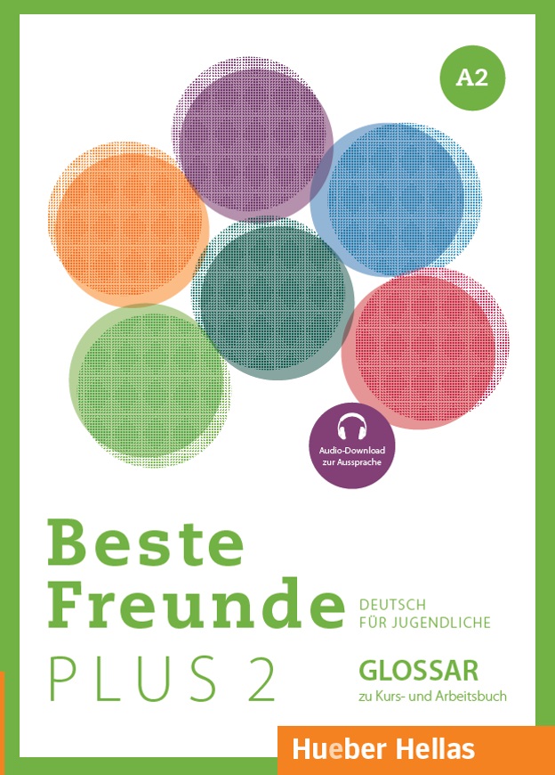 Φωτογραφία προϊόντος: HUEBER VERLAG BESTE FREUNDE PLUS 2 A2 GLOSSAR