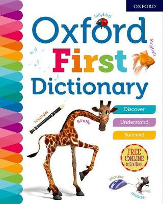 Φωτογραφία προϊόντος: OXFORD UNIVERSITY PRESS OXFORD FIRST DICTIONARY N/E