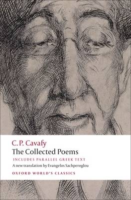 Φωτογραφία προϊόντος: OXFORD UNIVERSITY PRESS OXFORD WORLD CLASSICS: THE COLLECTED POEMS WITH PARALLEL GREEK TEXT N/E PB