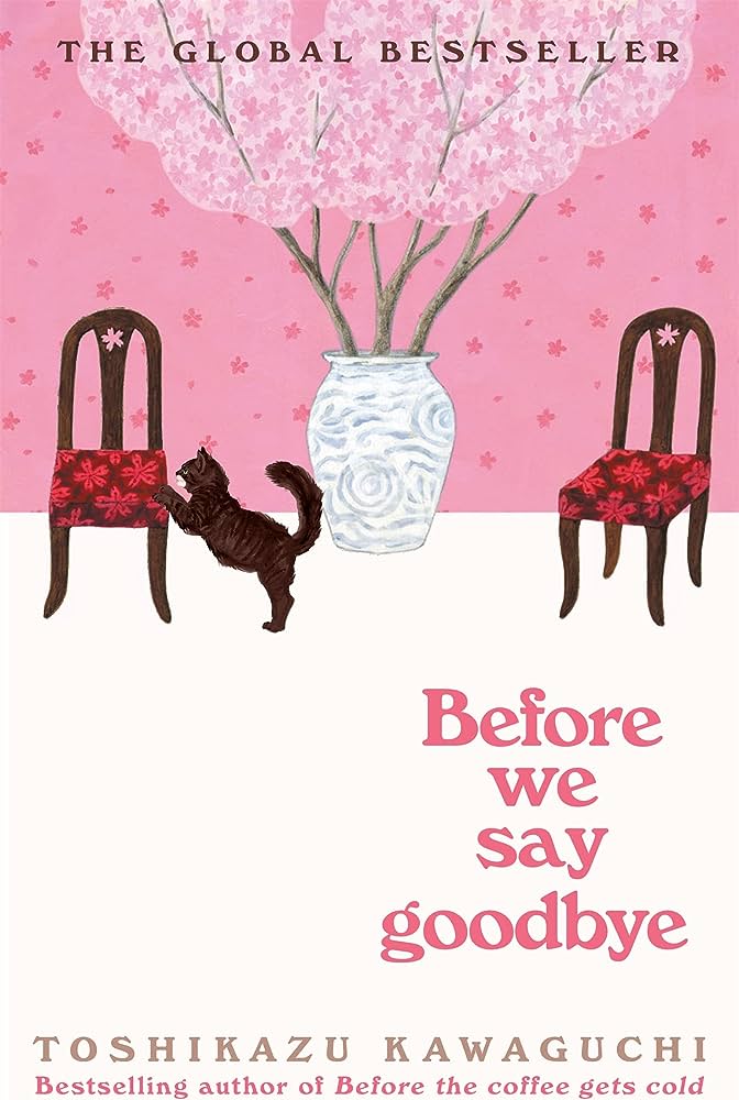 Φωτογραφία προϊόντος: PAN MACMILLAN 9781035044528 --- BEFORE THE COFFEE GETS COLD 4: BEFORE WE SAY GOODBYE