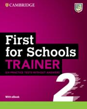 Φωτογραφία προϊόντος: Cambridge English First for Schools Trainer 2 (+ Downloadable Audio + eBook)