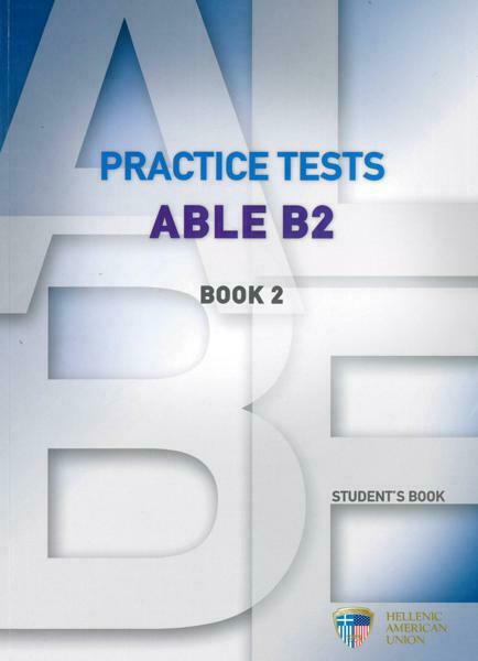 Φωτογραφία προϊόντος: ΕΛΛΗΝΟΕΚΔΟΤΙΚΗ PRACTICE TESTS ABLE B2 2 SB