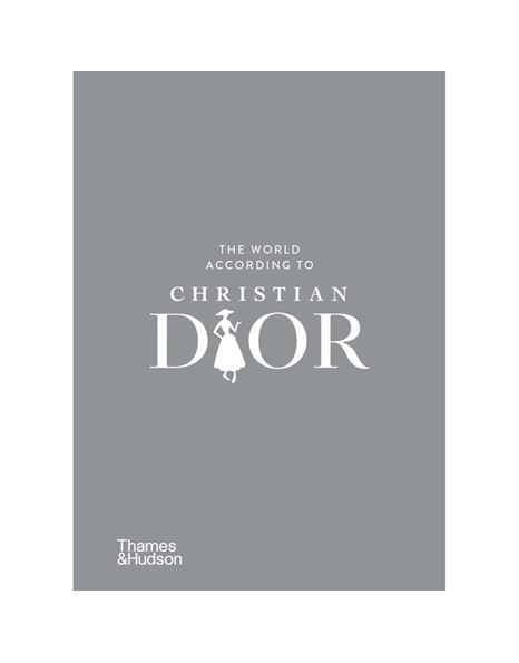 Φωτογραφία προϊόντος: THAMES HUDSON THE WORLD ACCORDING TO CHRISTIAN DIOR HC
