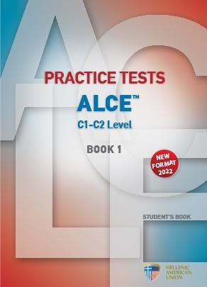 Φωτογραφία προϊόντος: PRACTICE TESTS FOR THE ALCE C1-C2 LEVEL 1 SB NEW FORMAT 2022