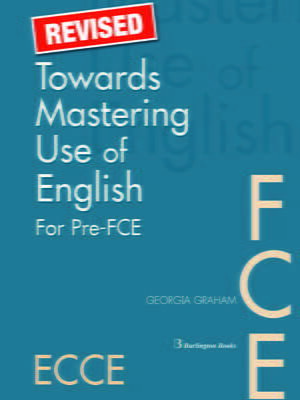 Φωτογραφία προϊόντος: TOWARDS MASTERING USE OF ENGLISH PRE-FCE + FCE SB (BURLINGTON)