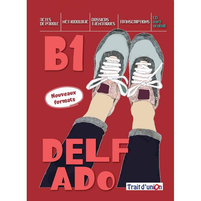 Φωτογραφία προϊόντος: NOUVEAU DELF ADO B1 (+ CD) – TRAIT D' UNION