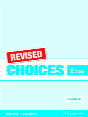 Φωτογραφία προϊόντος: CHOICES FOR E CLASS TEST REVISED (BURLINGTON)