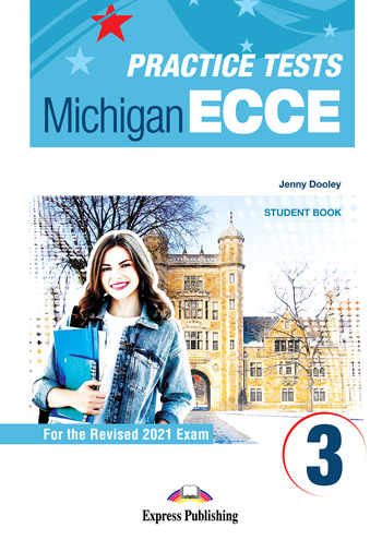 Φωτογραφία προϊόντος: NEW PRACTICE TESTS 3 ECCE SB (+ DIGIBOOKS APP) — Revised 2021 Exam, Upper-Intermediate (Express Publishing)