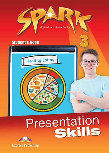 Φωτογραφία προϊόντος: SPARK 3 Presentation Skills SB – Pre-Intermediate (Express Publishing)