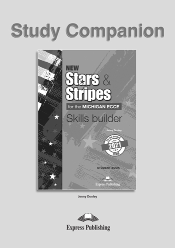 Φωτογραφία προϊόντος: NEW STARS & STRIPES Michigan ECCE 2021 Exam Skills Builder Study Companion (Upper-Intermediate)