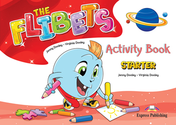 Φωτογραφία προϊόντος: THE FLIBETS STARTER ACTIVITY BOOK 560531 (9781471589348) – PRE-PRIMARY, Express Publishing