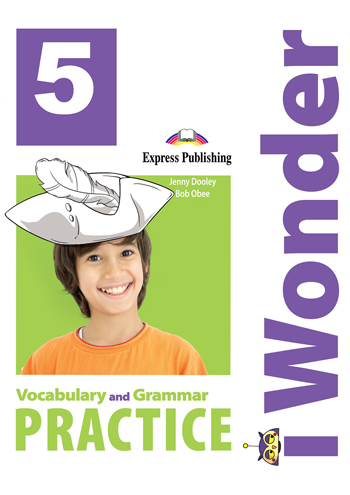 Φωτογραφία προϊόντος: IWONDER 5 Vocabulary & Grammar Practice (Elementary) — Express Publishing