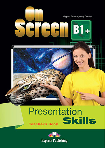 Φωτογραφία προϊόντος: ON SCREEN B1+ PRESENTATION SKILLS 562235 (9781471543258) – Express Publishing