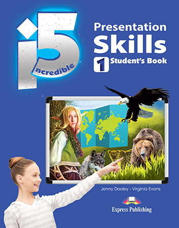 Φωτογραφία προϊόντος: INCREDIBLE 5 1 PRESENTATION SKILLS 562839 (Beginner) – Express Publishing