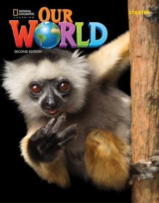 Φωτογραφία προϊόντος: OUR WORLD STARTER SB - AMER. ED 2nd ED (575867) - National Geographic Learning, ISBN 9781337613569