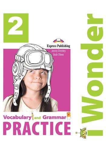 Φωτογραφία προϊόντος: IWONDER 2 Vocabulary & Grammar Practice 562930 Express Publishing (ISBN 9781471570599)