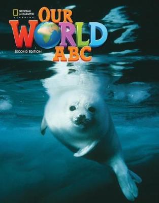 Φωτογραφία προϊόντος: OUR WORLD STARTER ABC BOOK (2nd Ed) – National Geographic Learning
