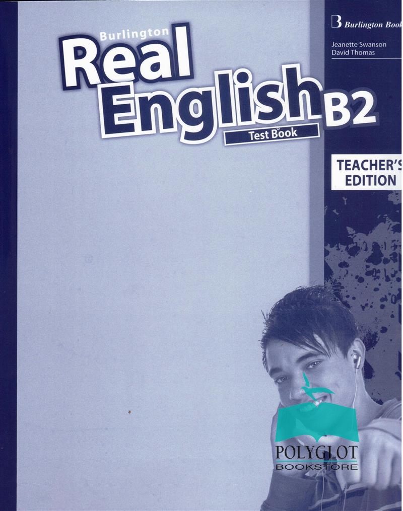 Φωτογραφία προϊόντος: REAL ENGLISH B2 Teacher's Test 675646 (Upper-Intermediate) — Burlington