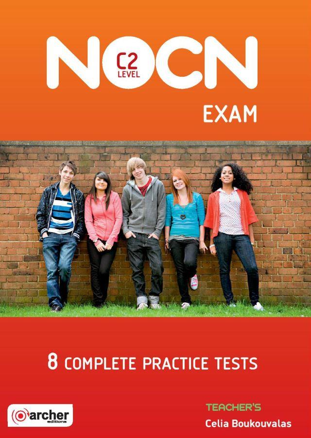 Φωτογραφία προϊόντος: NOCN EXAMS C2 TCHR'S 2128700 (9789963728428) – Archer Editions