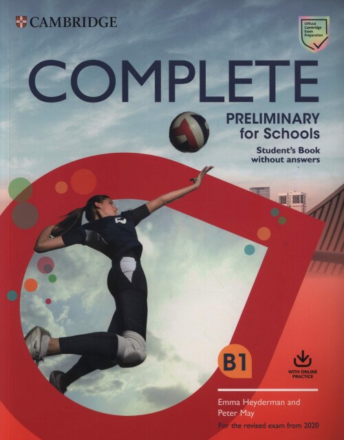 Φωτογραφία προϊόντος: COMPLETE PRELIMINARY FOR SCHOOLS SB (+ONLINE PRACTICE) (FOR THE REVISED EXAM FROM 2020) 2128026 9781108539050 INTERMEDIATE CAMBRIDGE UNIVERSITY PRESS