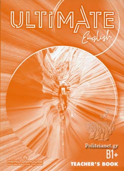 Φωτογραφία προϊόντος: Ultimate English B1+ Teacher’s (Intermediate Plus) Hamilton House