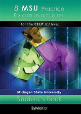 Φωτογραφία προϊόντος: 8 MSU Practice Examinations CELP C2 SB — Sylvia Kar