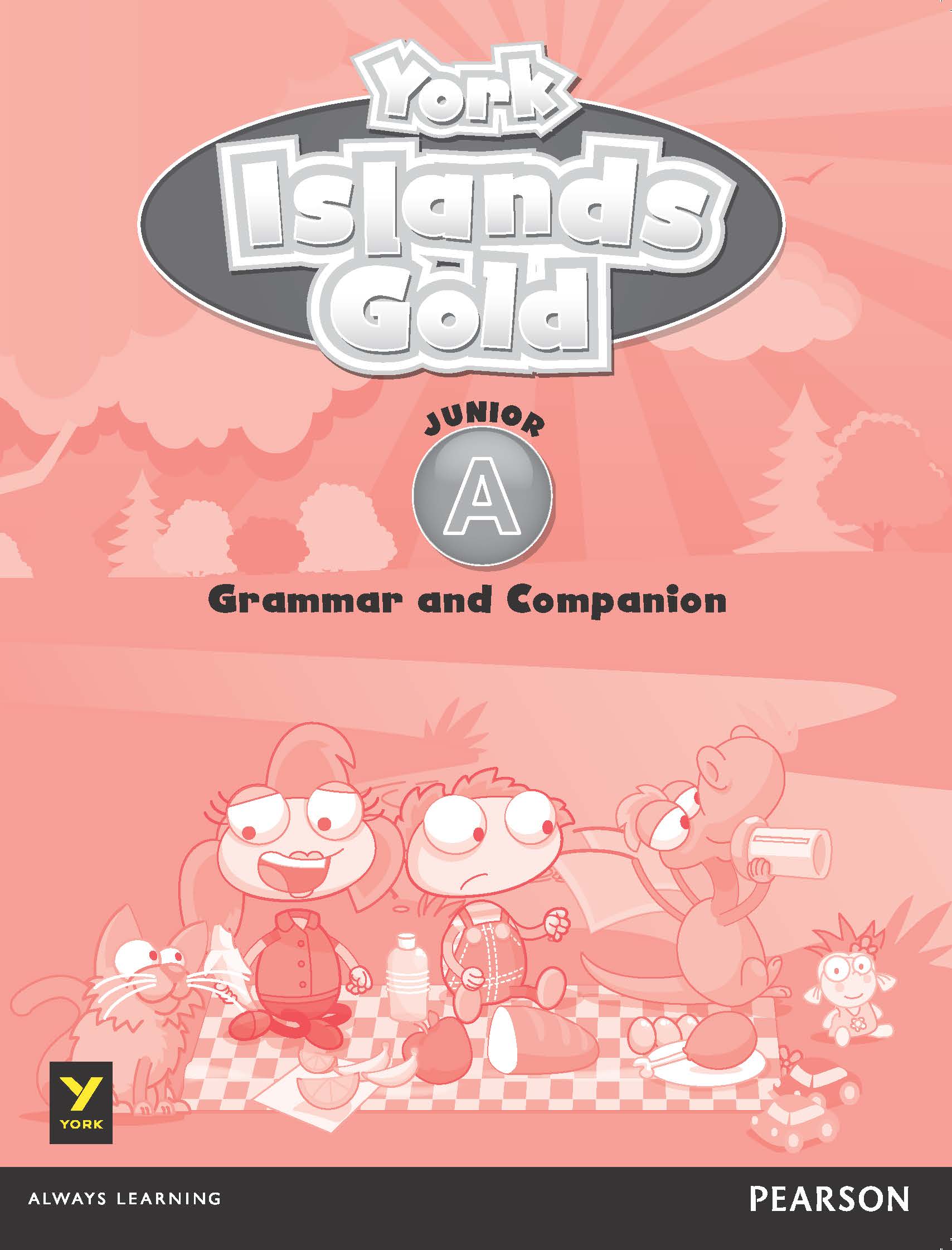 Φωτογραφία προϊόντος: YORK ISLANDS GOLD JUNIOR A GRAMMAR & COMPANION 2129676 – Junior A (Pearson - York Press)