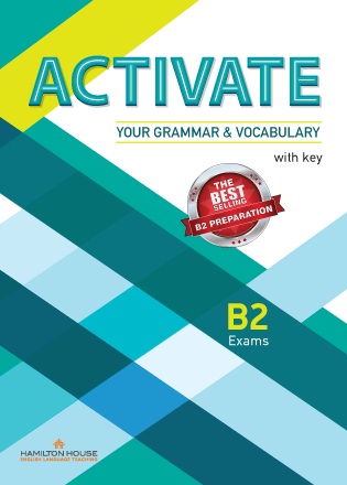 Φωτογραφία προϊόντος: ACTIVATE YOUR GRAMMAR & VOCABULARY B2 WITH KEY (UPPER-INTERMEDIATE) - Hamilton House