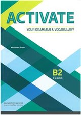 Φωτογραφία προϊόντος: ACTIVATE YOUR GRAMMAR & VOCABULARY B2 SB 2128619 9789963254293 HAMILTON HOUSE