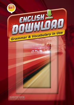 Φωτογραφία προϊόντος: ENGLISH DOWNLOAD B1+ Grammar & Vocabulary in Use (Intermediate Plus) – Hamilton House