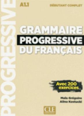 Φωτογραφία προϊόντος: GRAMMAIRE PROGRESSIVE FRANCAIS DEBUTANT COMPLET (+200 EXERCICES) (+ CD) CLE INTERNATIONAL
