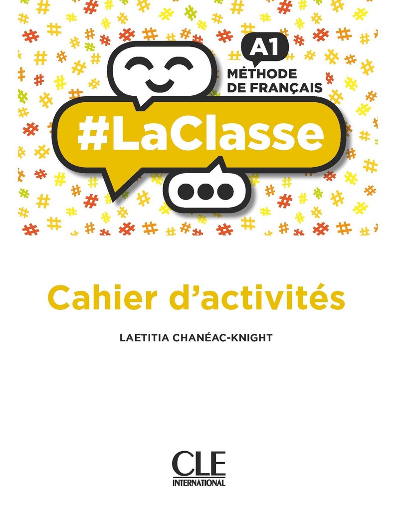 Φωτογραφία προϊόντος: LA CLASSE A1 CAHIER 2131307 (CLE INTERNATIONAL) — 9782090389777