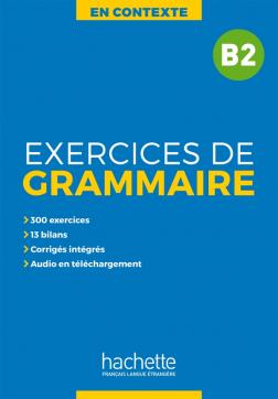 Φωτογραφία προϊόντος: Hachette AVANCE – EXERCICES DE GRAMMAIRE EN CONTEXTE B2 (+ MP3 + CORRIGES)