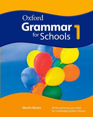 Φωτογραφία προϊόντος: OXFORD GRAMMAR FOR SCHOOLS 1 SB (+ DVD-ROM) 2132486