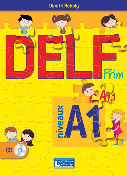 Φωτογραφία προϊόντος: DELF PRIM A1.1 MÉTHODE 2168430 — DEBUTANT, ROBOLY JOSEPH, 9789609462105