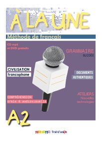 Φωτογραφία προϊόντος: A LA UNE 2 A2 ΜΕΘΟΔΟΣ (+ MP3 + DVD) – TRAIT D’ UNION (DEBUTANT) [9789609526814]