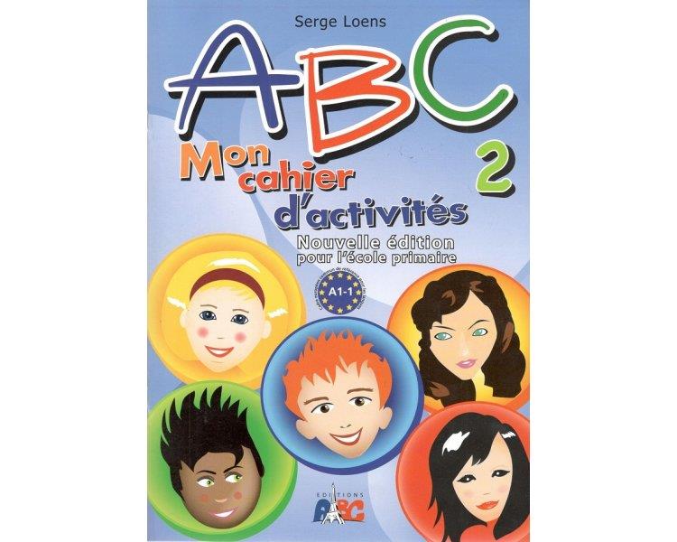 Φωτογραφία προϊόντος: ABC 2 Mon Cahier d’Activités A1.1 Νέα Έκδοση για το Δημοτικό (DEBUTANT) - 9789607047571