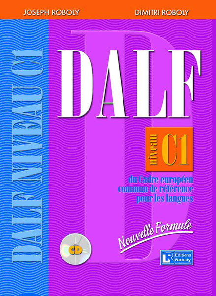 Φωτογραφία προϊόντος: DALF C1 METHODE N/E (AVANCE) – Roboly Joseph