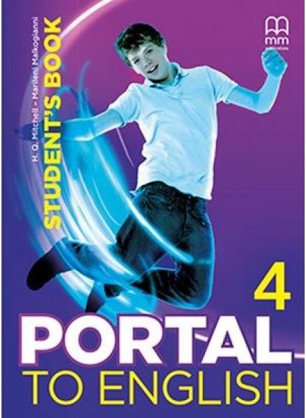 Φωτογραφία προϊόντος: PORTAL TO ENGLISH 4 SB 2129991 (9786180534313) – ΜΟΥΤΣΟΥ MM PUBLICATIONS