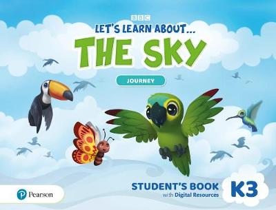 Φωτογραφία προϊόντος: LET'S LEARN ABOUT... THE SKY - JOURNEYS 3 SB (+ DIGITAL RESOURCES) (Pearson) 9781292335704