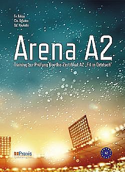 Φωτογραφία προϊόντος: ARENA A2 KURSBUCH (+ CD) 2133819 (9789608261730) — PRAXIS (ΚΟΥΚΙΔΗΣ)