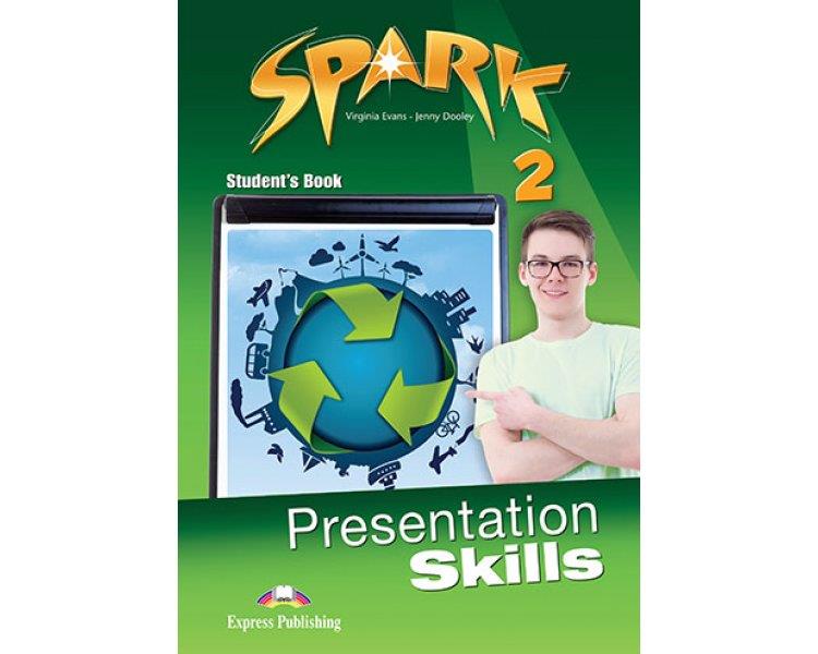 Φωτογραφία προϊόντος: SPARK 2 Presentation Skills 562342, 9781471535864, Elementary – Express Publishing