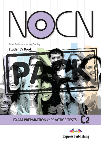 Φωτογραφία προϊόντος: PREPARATION & PRACTICE TESTS FOR NOCN EXAM C2 SB (+ DIGIBOOKS APP) – Express Publishing (9781471590702)