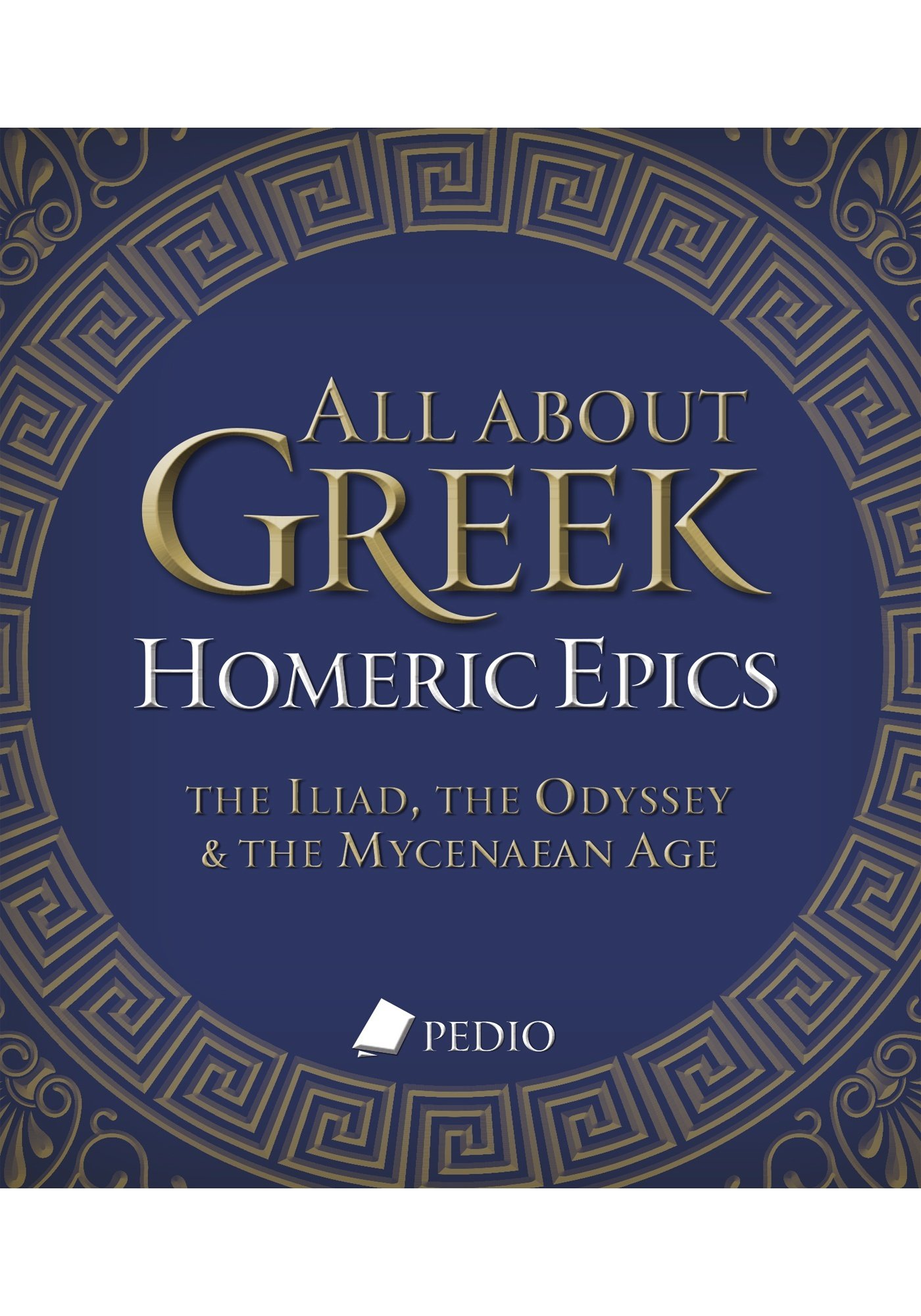 Φωτογραφία προϊόντος: All about Greek Homeric Epics